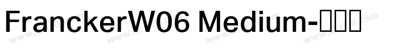 FranckerW06 Medium字体转换